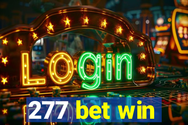 277 bet win